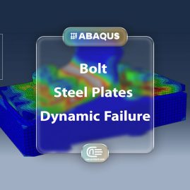 Workshop: Simulation Dynamic Bolt Failure Bolt And Steel Plates Joint In Abaqus