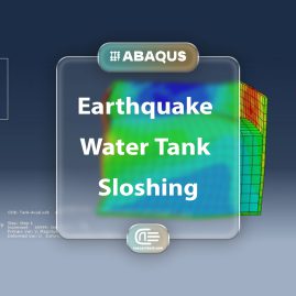 Workshop: Simulation Earthquake Load Over A Tank Contain Water And Investigate Sloshing Phenomenon In Abaqus