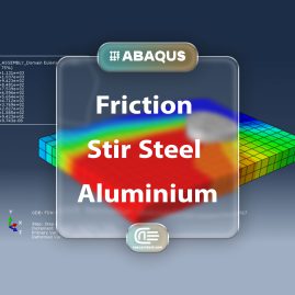 Workshop: Simulation Friction Stir Welding Of A Steel Aluminium In Abaqus