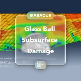 Workshop: Simulation And Finite Element Analysis For Subsurface Damage In Glass Under Ball Impact In Abaqus