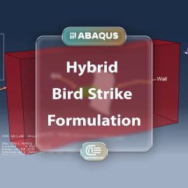 Workshop: Simulation Bird Strike By Using Hybrid Eulerian Lagrangian Formulation In Abaqus