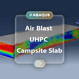 Workshop: Simulation Air Blast Explosion Over Campsite Slabuhpc Steel By Using Cohesive Interaction In Abaqus