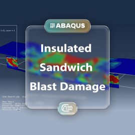 Workshop: Blast Simulation And Damage Investigate Of Insulated Concrete Sandwich Panel In Abaqus