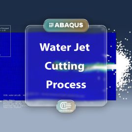 Workshop: Simulation Water Jet Cutting In Abaqus