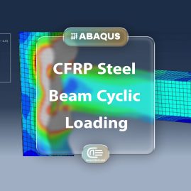 Workshop: Simulation Cyclic Loading Over Steel Beam Column Structure Reinforced With Cfrp In Abaqus