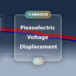 Workshop: Simulation Piezoelectric Displacement Under Electrical Voltage In Abaqus