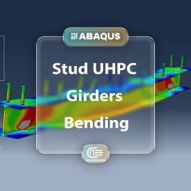 Workshop: Simulation Of Stud Connected Steel Uhpc Composite Girders Subjected To Four Point Bending In Abaqus