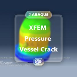 Workshop: Simulation Xfem Crack Growth Of A Pressure Vessel In Abaqus